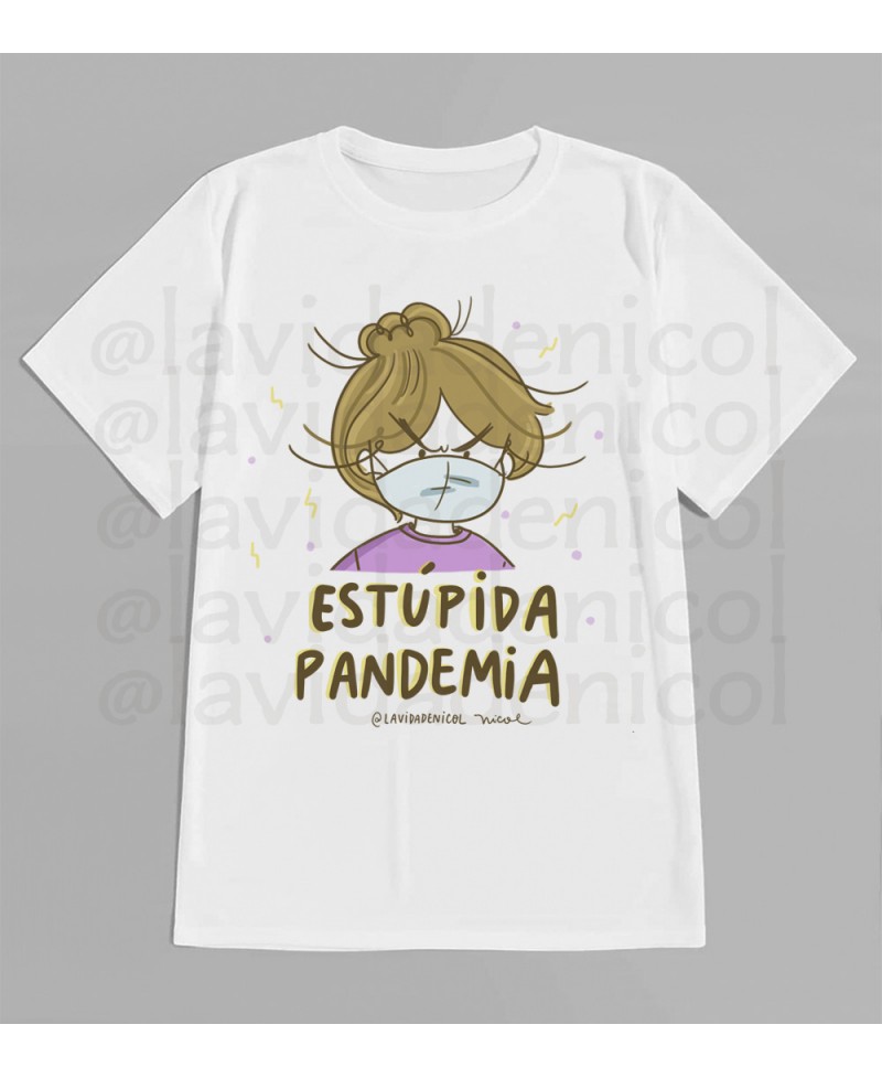 Polera Estupida Pandemia