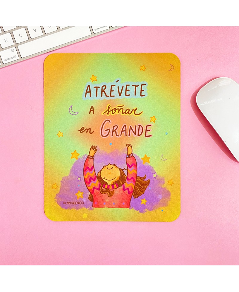 Mouse pad sueña en grande
